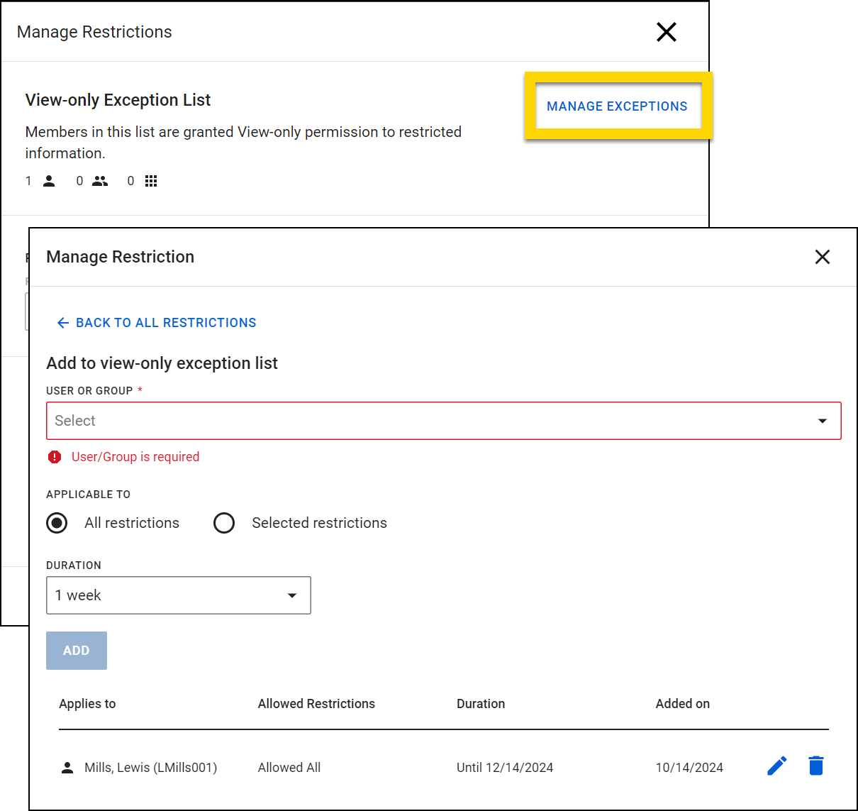 The image shows the Manage Restrictions window. The highlighted Manage Exceptions button opens a window where users or groups can be added to the view-only exception list. A user or group must be selected, and options are provided to apply the exception to all restrictions or selected restrictions. The duration of the exception can also be set, with the current duration being 1 week. At the bottom, there is a table listing existing exceptions, showing the user's name, allowed restrictions, duration, and the date they were added. Options to edit or delete the exception are available.