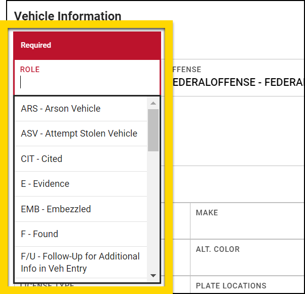 The screenshot shows the Vehicle Information section in the Report Writer interface. A dropdown menu under a red Required header labeled Role is expanded, displaying various role options such as Arson Vehicle, Attempt Stolen Vehicle, and Cited. The menu provides a scrollable list of additional role options for selection.