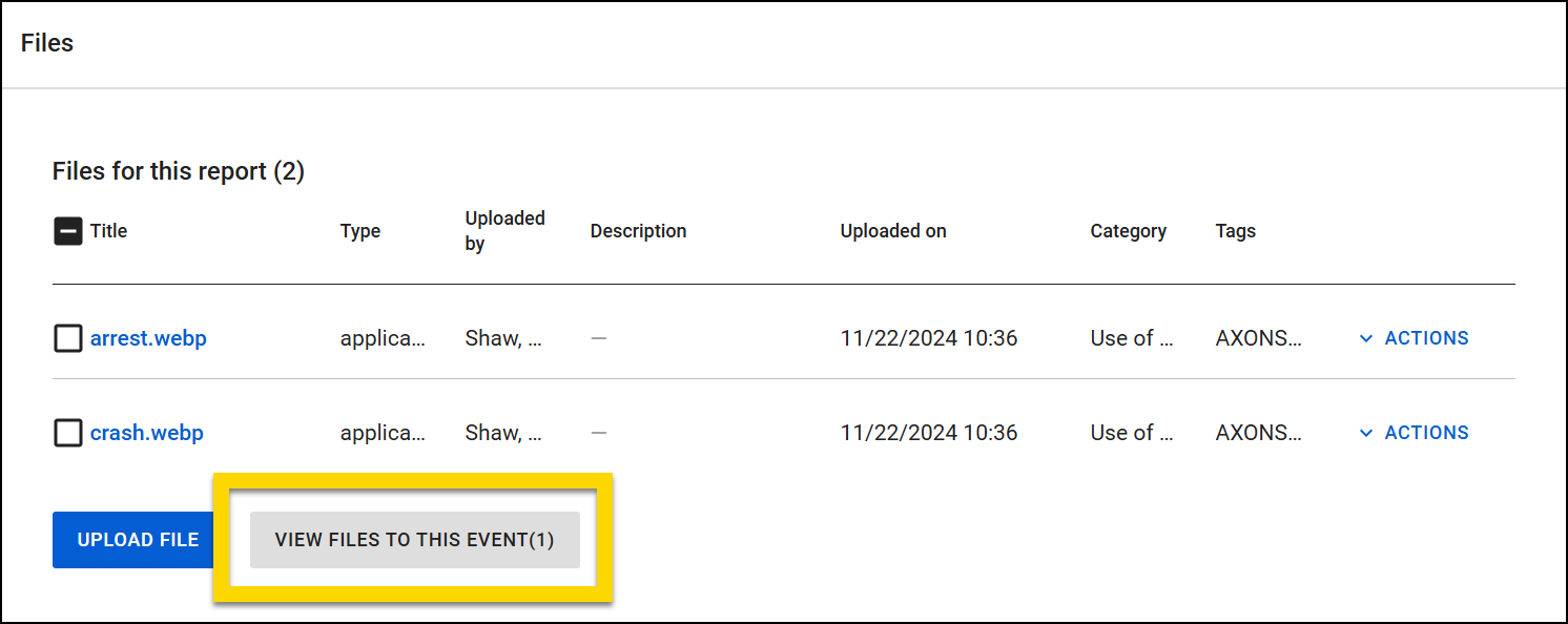 The screenshot displays a file list, each showing details such as title, type, uploader, and upload date. Checkboxes are available to select files, and an Actions dropdown is present for each file. Below the file list, there are two buttons: a blue button labeled Upload File and a gray button labeled View Files to This Event, highlighted in yellow.
