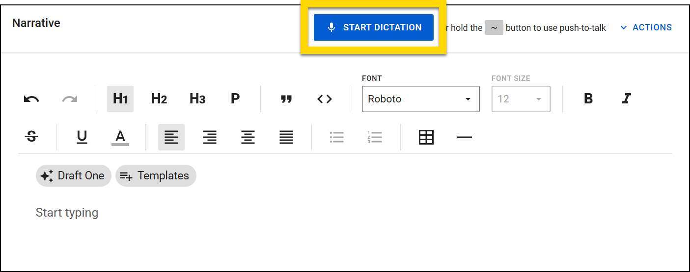 The image shows the narrative section of Report Writer. At the top, a blue Start Dictation button is highlighted in yellow, allowing users to enable voice-to-text functionality.