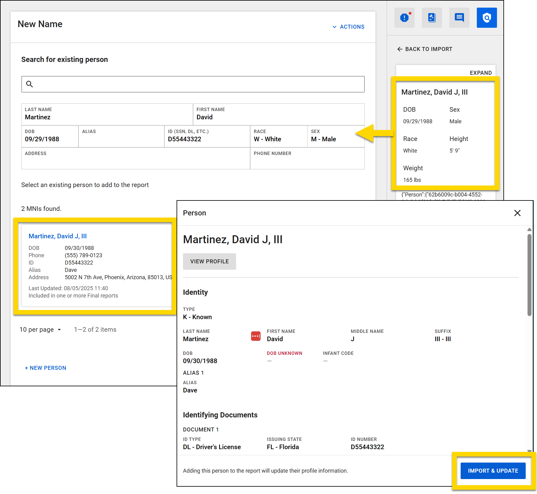 The images show the process of importing and updating an existing person’s profile in Report Writer. The top image displays a highlighted match from the search results, and the right panel shows the selected individual's details such as date of birth, sex, race, height, and weight. The bottom image shows the full person record with identifying documents, and the Import and update button is highlighted in blue in the bottom right corner.