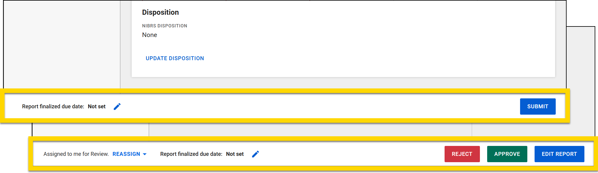 The image shows two layered screenshots of the Report Writer interface. In the top screenshot, the footer displays the report finalized due date with an option to edit and a Submit button on the right. In the bottom screenshot, another report footer shows the report is assigned for review with options to reassign, edit the finalized due date, and buttons labeled Reject, Approve, and Edit Report, highlighted at the bottom.