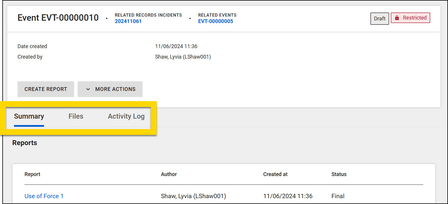 The image shows the event profile for a use of force event. Below the heading portion there are three tabs highlighted in yellow: Summary, Files, and Activty Log.