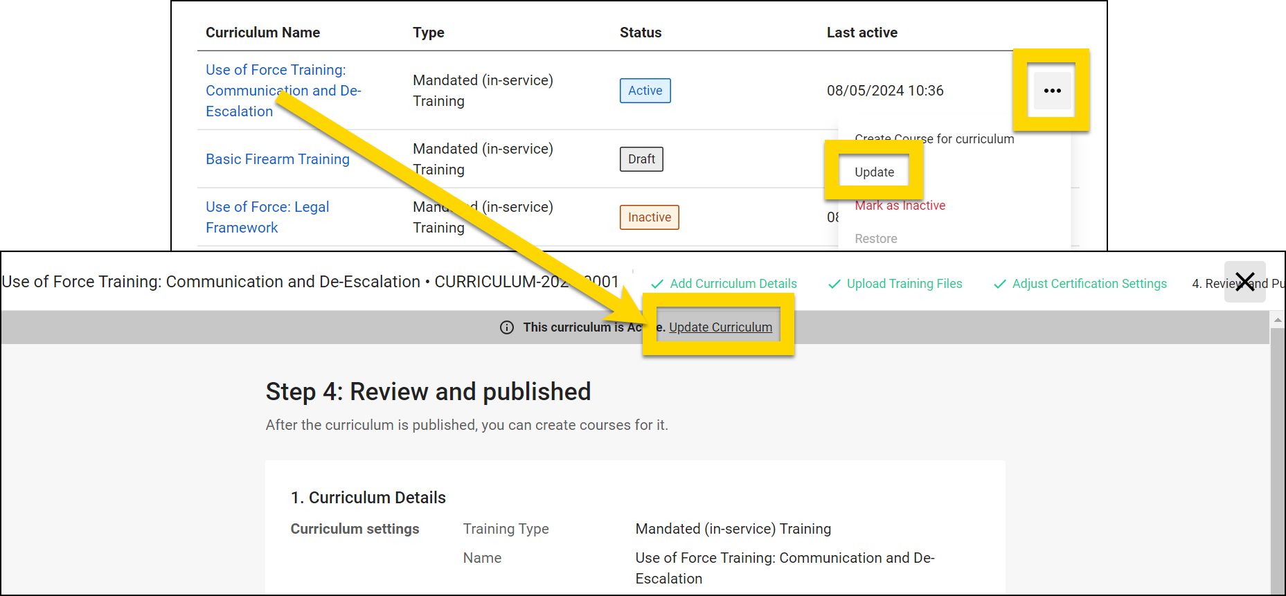 The image shows the process of updating a curriculum in the Training module. The top section highlights the curriculum table, where the three-dot menu is opened for an active curriculum, revealing the Update option. The bottom section displays the curriculum's review and publish page, with a yellow highlight around the Update Curriculum link. A yellow arrow connects both sections, indicating the workflow from selecting the update option to making curriculum modifications.