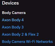 Devices section of the Administration menu, listing Axon Body 4, Axon Body 3, Axon Body 2 and Flex 2, and Body Camera Wi-Fi Networks under Body Camera