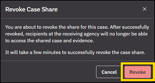 Revoke case share window with the Revoke button highlighted.